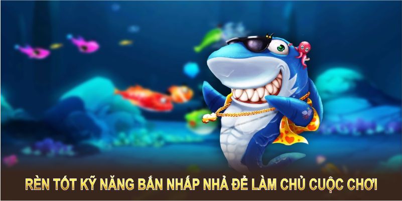 Rèn tốt kỹ năng bắn nhấp nhả để làm chủ cuộc chơi 