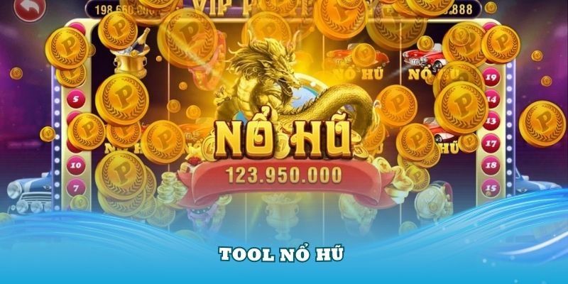 Điểm ưu việt của tool hack game nổ hũ 